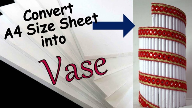 DIY A4 Size Sheet Vase I How to make paper vase at home I Easy I Best out of waste I CD