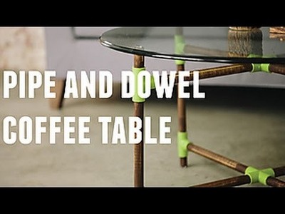 DIY Coffee Table With Pipes & Dowels - HGTV