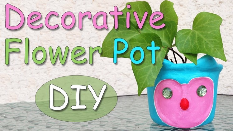 DIY Decorative Flower Pot - Ana | DIY Crafts