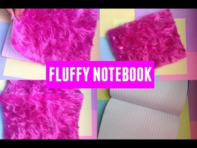Diy Fluffy Notebook!