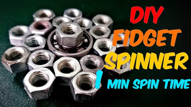 DIY HAND FIDGET SPINNER made from HEX NUTS - 1 min SPIN TIME