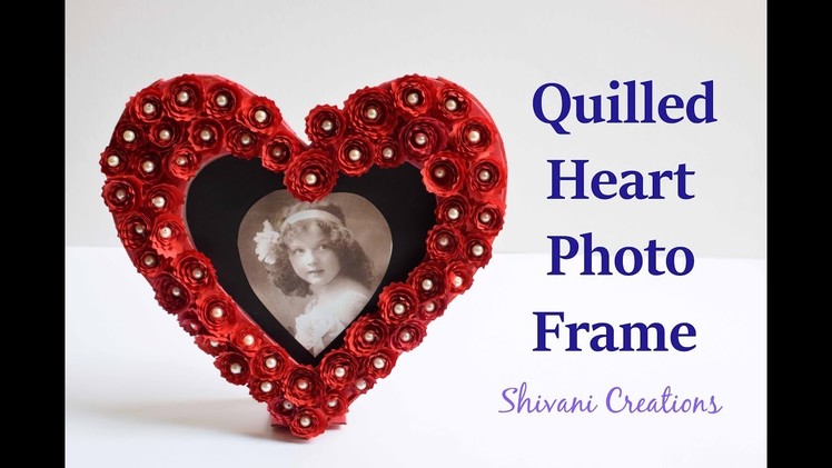 DIY Heart Photo Frame. How to make Quilled Photo Frame. Love Photo Frame