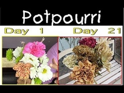 Easiest Way to Potpourri a Bouquet Flowers