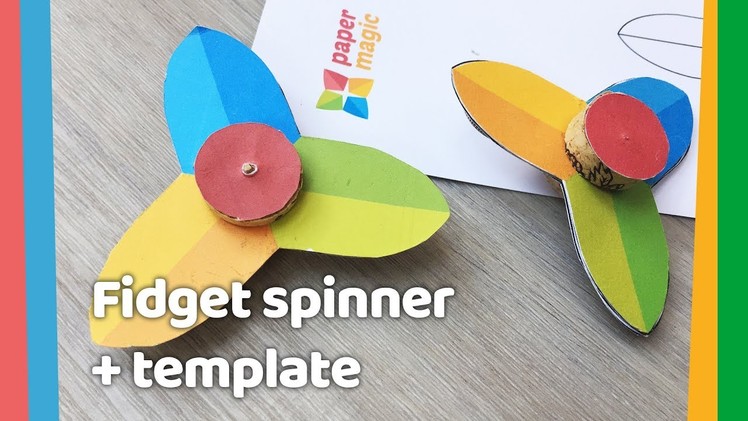 Easy DIY paper Fidget Spinner for kids to do at home - TEMPLATE - No special materials