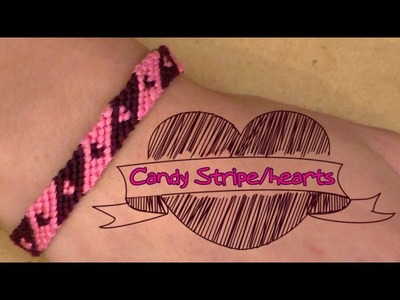 Friendship Bracelet: Candy Stripe with Hearts for Beginners