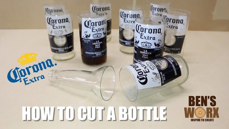 HOW TO CUT A CORONA BOTTLE **DRINKING GLASSES**