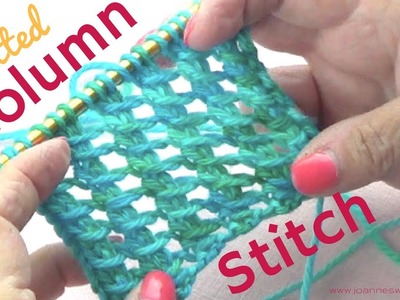 Knitted Column Stitch - Open Work Knitting - Summer Knit