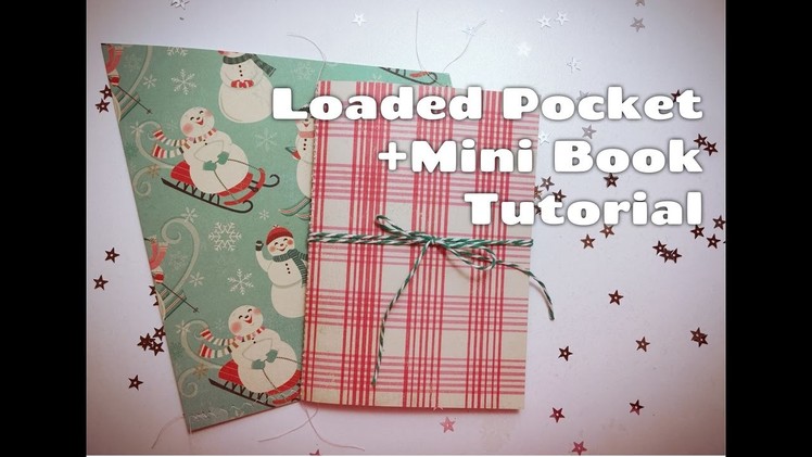 Loaded Pocket + Mini Book Tutorial