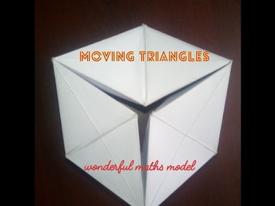 MOVING TRIANGLES | maths working model easy to make