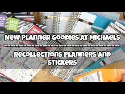 New Planner Goodies At Michaels | Recollections Planners and Stickers