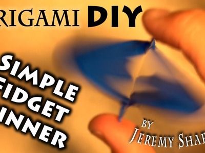 Origami DIY Simple Fidget Spinner