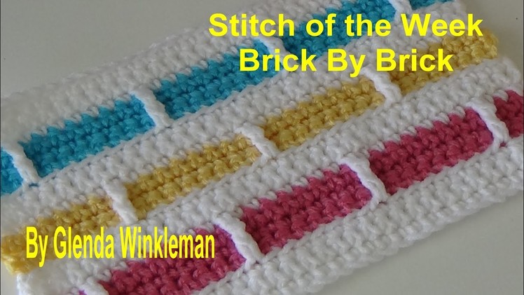 Special Request Stitch of the Week Brick By Brick Stitch 218 (Free Pattern at the end of the video)