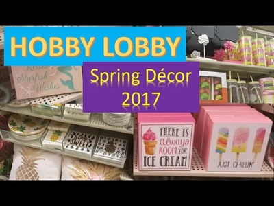 Spring Home Decor | Hobby Lobby 2017
