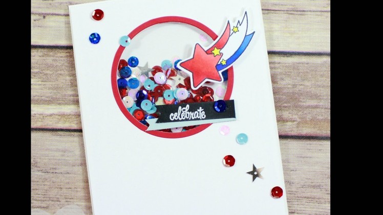 Stars & Sequins Shaker Card HAPPY 4th of July