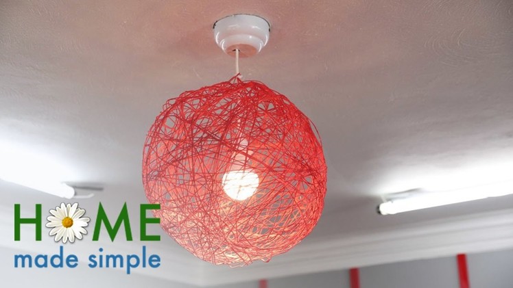 The Ultra Modern Hanging Lamps You Can Make With A Ball of Yarn | Home Made Simple | OWN