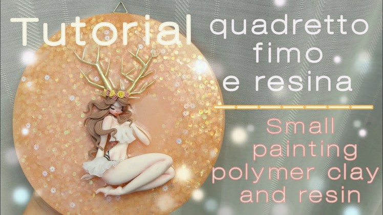 Tutorial Polymer clay and resin. Small painting handmade