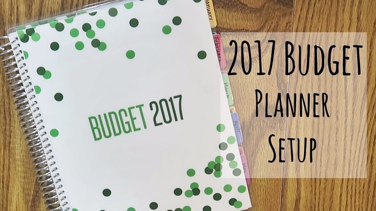 2017 Budget Planner Setup