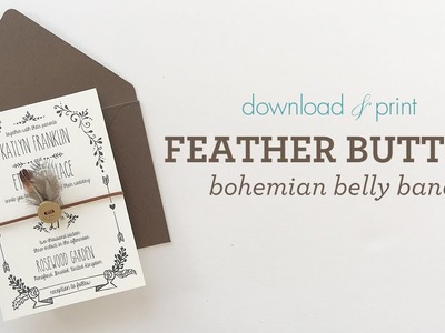 Bohemian Wedding Invitation - Feather Belly Band