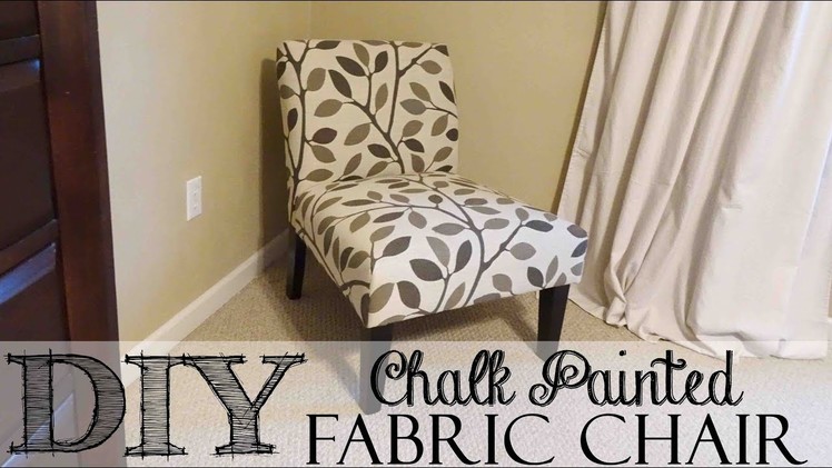 DIY Chalk Painted Fabric Chair