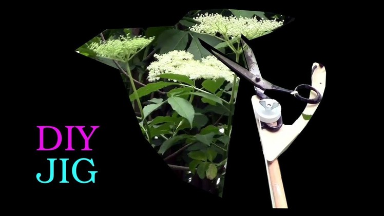 DIY JIG - long distance scissors for cutting elder flowers