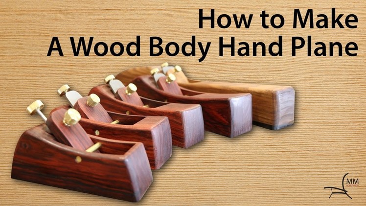 How to Make a Hand Plane