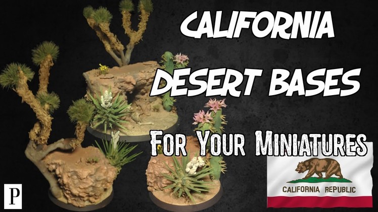 How To Make California Desert Bases For Your Miniatures