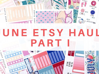 ♡ June Etsy Haul Part I | Planner Stickers