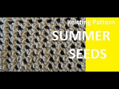 Knitting Pattern * SUMMER SEEDS *