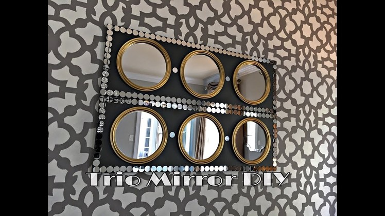 Luxe Trio Mirror Dollar Tree DIY