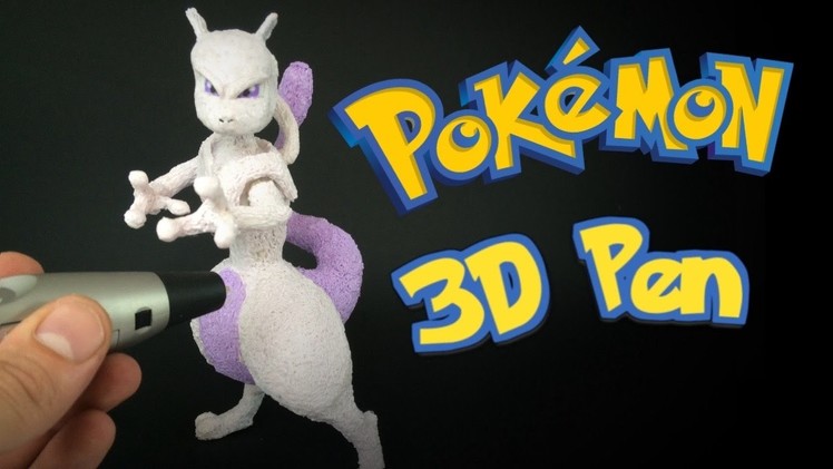 Making Mewtwo with 3D pen | Pokemon figure | How to make | Tutorial