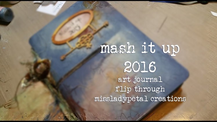 Mashitup 2016 art journal flip through