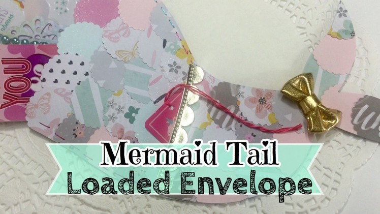 Mermaid Tail Loaded Envelope. Penpal Ideas (COLLAB) | I'm A Cool Mom