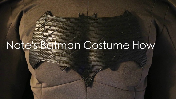 Nate's Batman Costume How-To