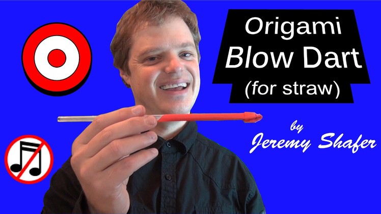 Origami Blow Dart for Plastic Straw (no music)