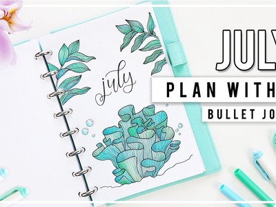 PLAN WITH ME | JULY Bullet Journal Monthly Setup + June Flip-Through