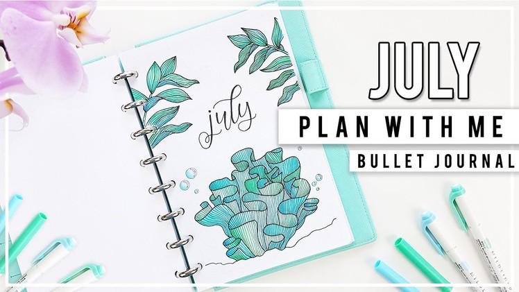 PLAN WITH ME | JULY Bullet Journal Monthly Setup + June Flip-Through
