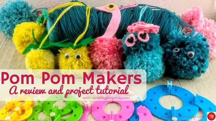 Pom Pom Makers Review and Tutorial with Sewing Empire