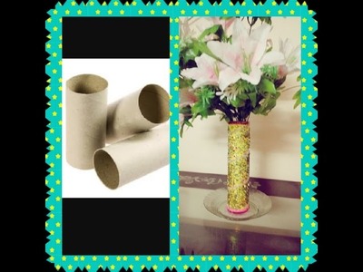 Recycled tissue roll to beautiful vase