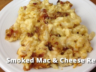 Smoked Mac & Cheese Recipe | Macaroni & Cheese on Smoker Malcom Reed HowToBBQRight