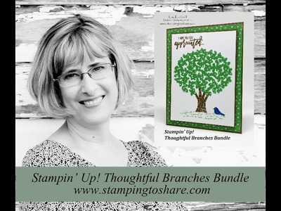 Stampin' Up! Thoughtful Branches Bundle