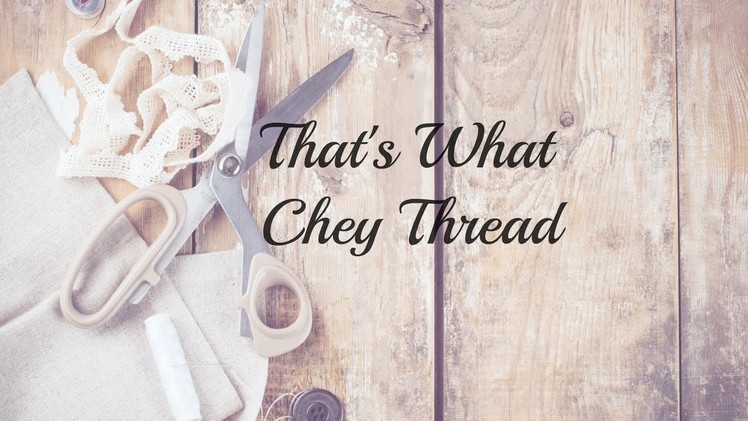 THAT'S WHAT CHEY THREAD- Knit Fabric Types!
