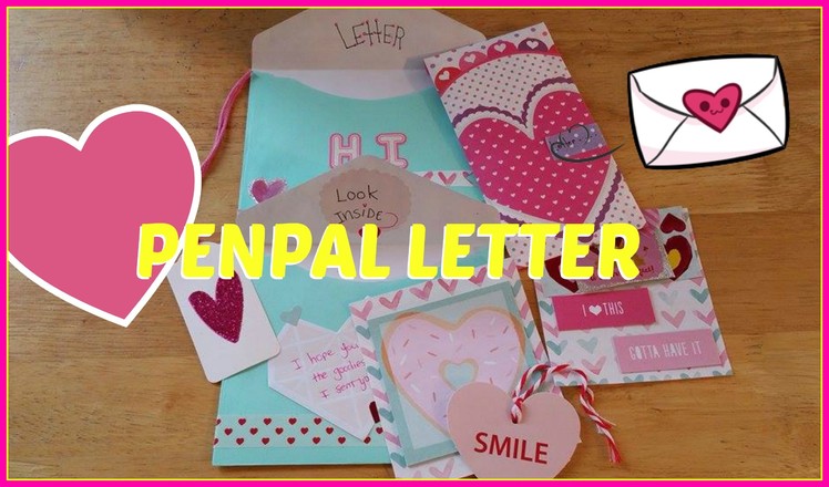 Valentines Day Pen Pal Letter Ideas. Outgoing Friend Mail