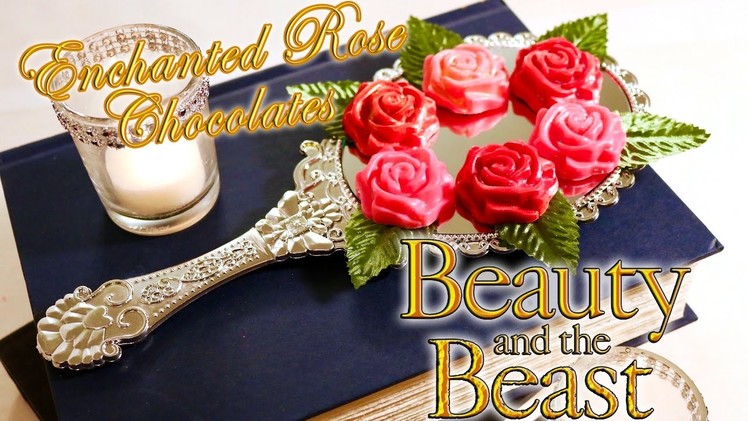 Beauty and the Beast Enchanted Rose Chocolates : How to use Candy Melts and a Chocolate Mold 2 Ways!