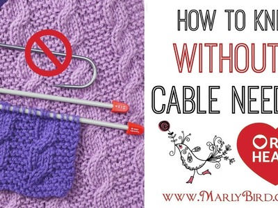 Beginner Basics Knitting: How to Cable Without A Cable Needle