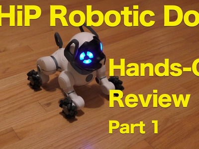 CHiP Interactive Robot Pet Dog From WowWee, Hands-On Review, Part 1