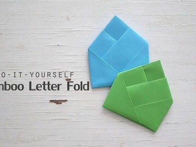 DIY: Bamboo Letter Fold