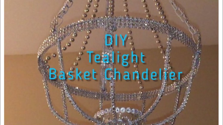 DIY Basket Tealight Chandelier