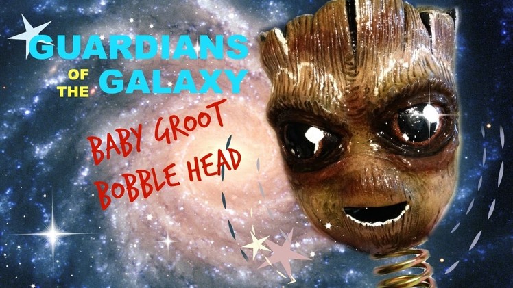 DIY Guardians of the Galaxy Baby Groot Bobble Head