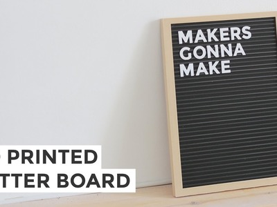 DIY Letter Board - Only 3D Printed Parts!