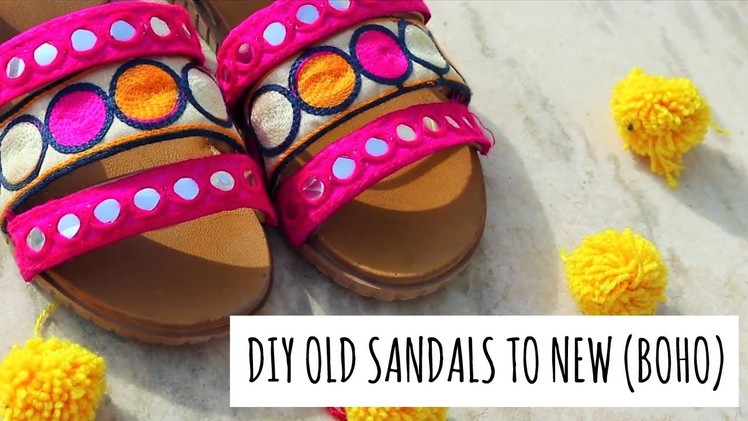 DIY OLD SANDALS TO NEW | BOHO STYLE SHOES